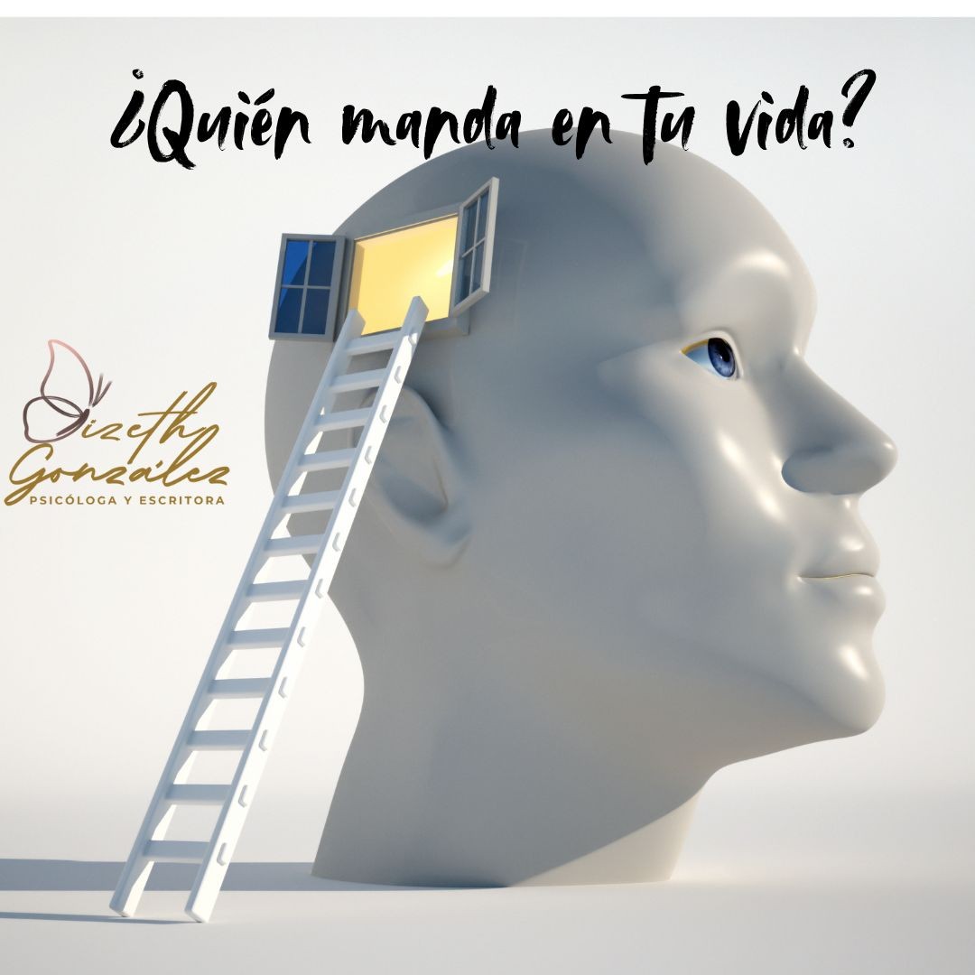 ¿Quién manda en tu vida?